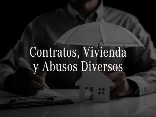 Bloque amplio que cubre alquiler y vivienda (propietarios que incumplen, depósitos retenidos injustamente), formación y cursos (que prometen y no entregan), cláusulas abusivas en contratos varios, penalizaciones desproporcionadas.